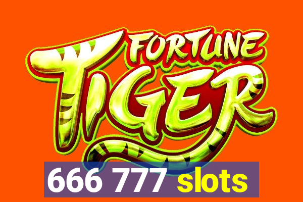 666 777 slots